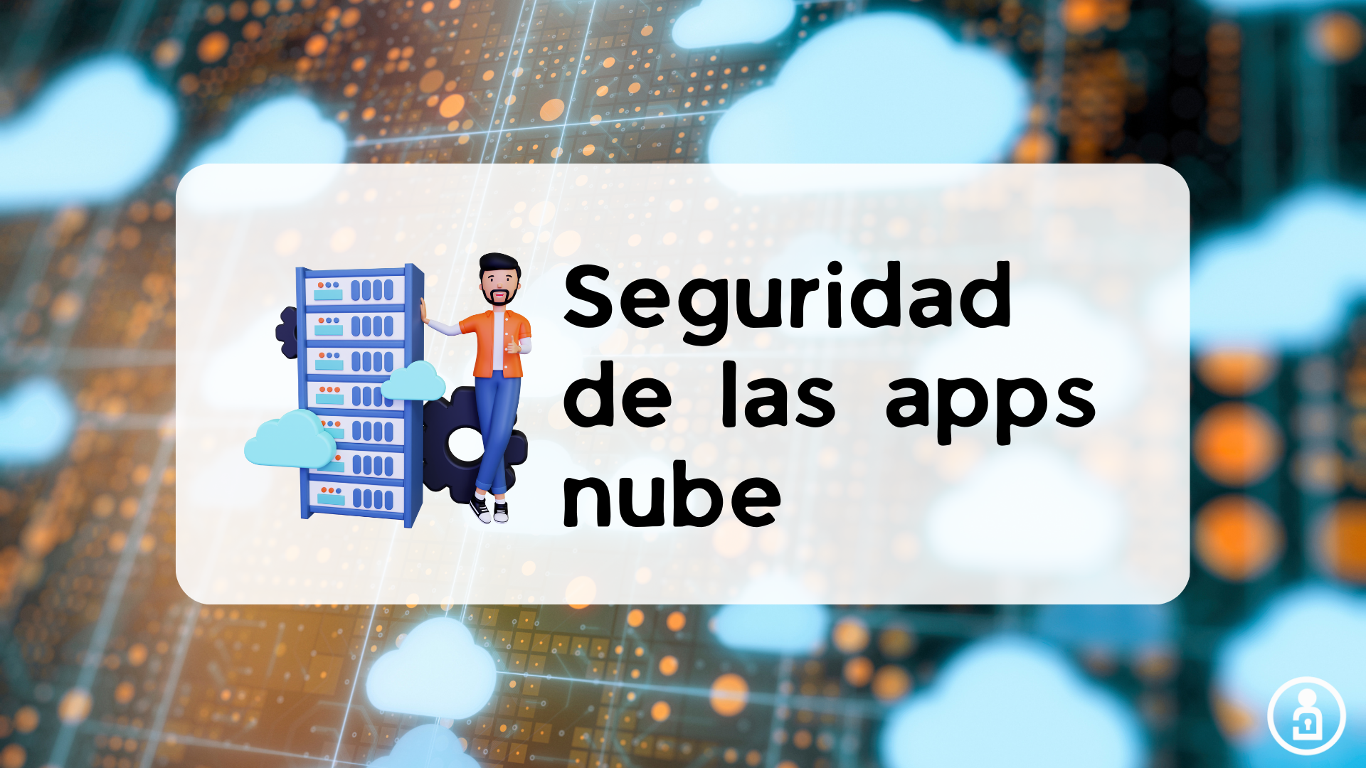 Cielos Seguros: Garantizando la seguridad de tus recursos en la nube